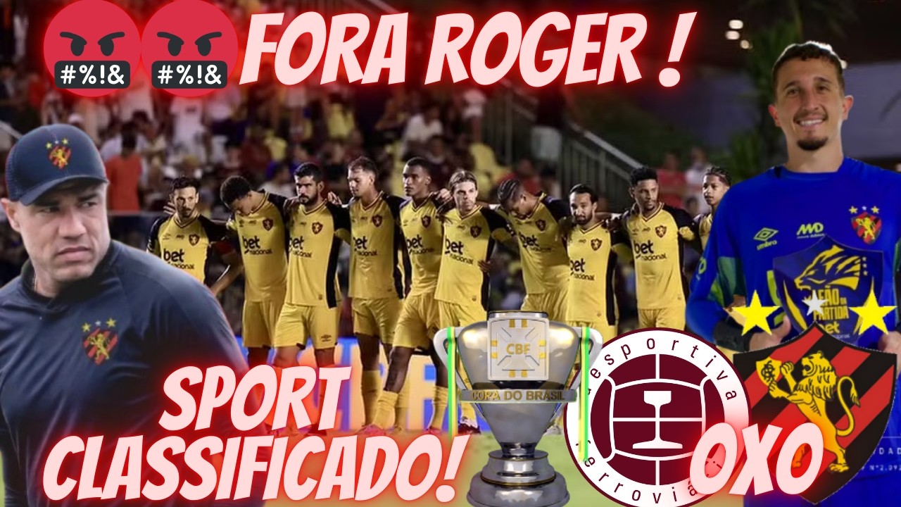 🦁🔥SPORT CLASSIFICADO PRA 3ª FASE DA COPA DO BRASIL ! DESPORTIVA 0X0 SPORT | FORA ROGER