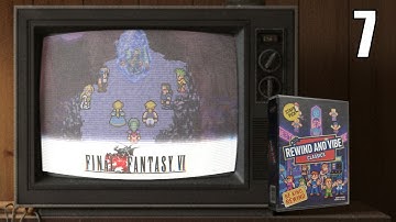 FINAL FANTASY VI - Episode 7 - Kefka and Espers - Rewind and Vibe Classics #finalfantasy  #jrpg