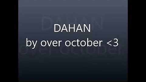 Over October - Dahan (Official Lyric Video)