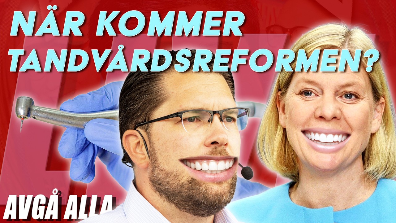 AVGÅ ALLA – Tandvårdsreform - en solklar valvinnare