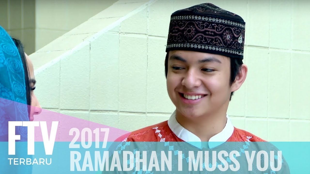 FTV Angga Aldi & Syifa Hadju | Ramadhan I Miss You