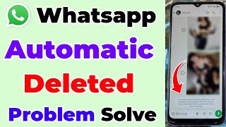 whatsapp k photo automatically delete ho jata hai whatsapp photo automatic delete problem screenshot 2
