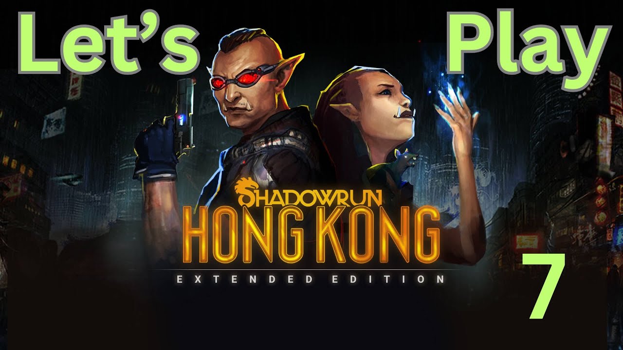 Lets Play Shadowrun Hong Kong #7 Dr Shenyang - YouTube