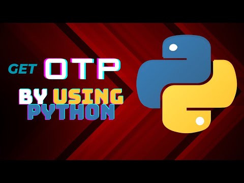 Python OTP Generator: Securely Generating One-Time Passwords  How to make a OTP generator
