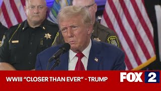 "CLOSE TO WORLD WAR III": Trump says world will laugh if Kamala Harris is elected