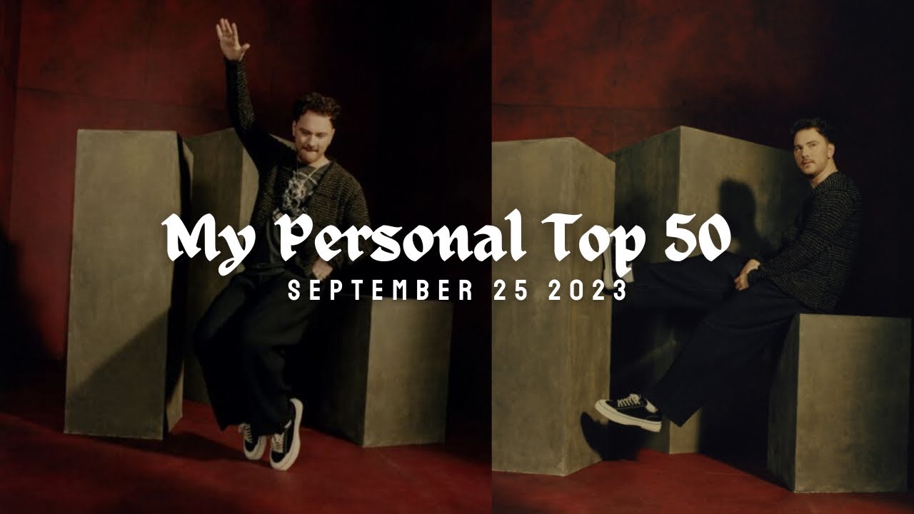 My Personal Top 50: September 25 2023 - YouTube