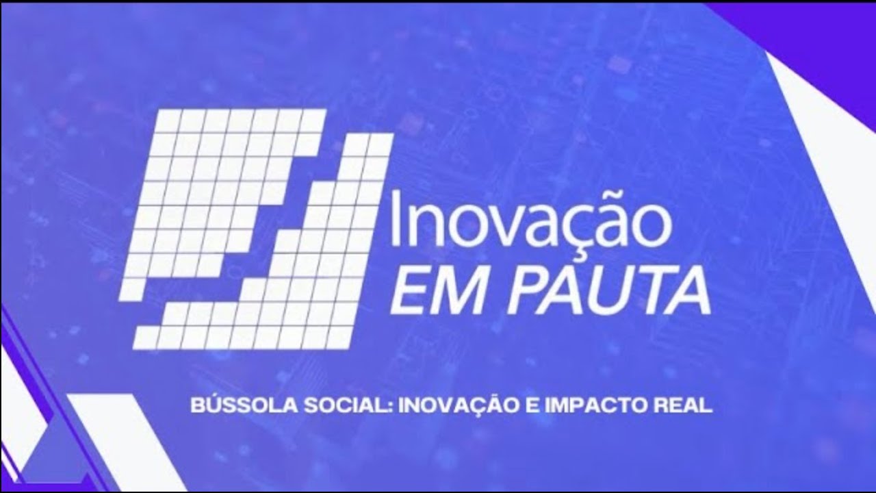 TV Inova SC | Inovação em Pauta | Bússola Social: tecnologia conectando empresas e impacto social