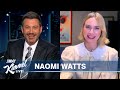 Naomi Watts on Being Roasted by Friends, Homeschool with Kids & New Movie