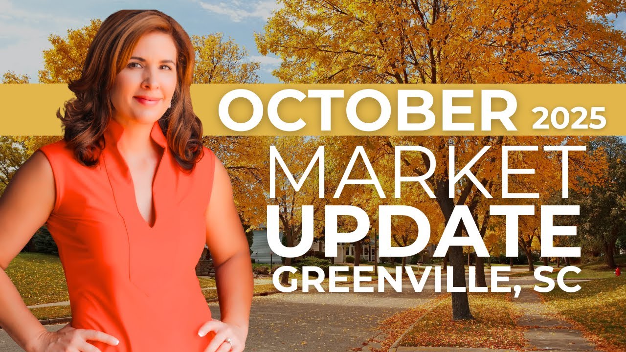 Greenville SC Housing Market Update | October 2025 | Interest Rates, Incentives & Insights