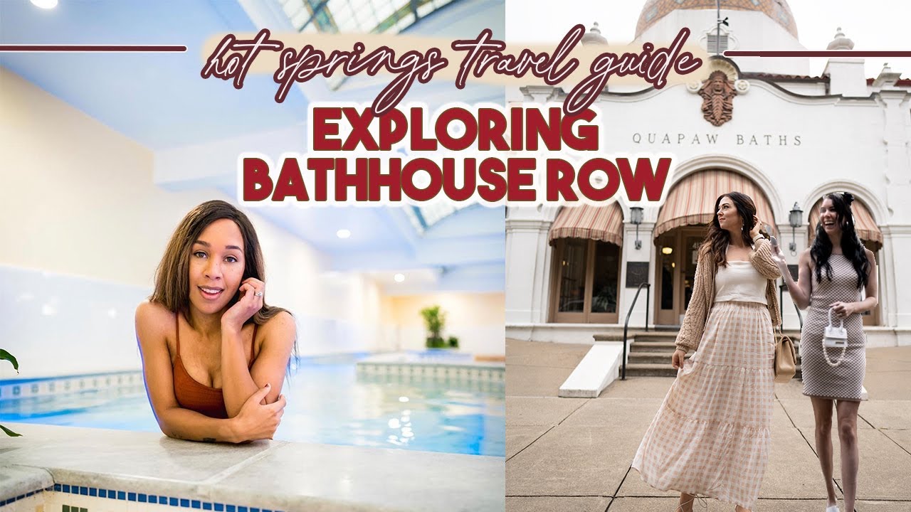 Hot Springs Travel Guide: Exploring Bathhouse Row!