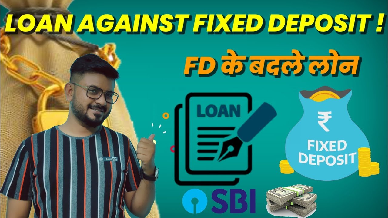 LOAN AGAINST FIXED DEPOSIT EXPLAINED IN HINDI FULL DETAILS COMPLETE loan-against-fixed-deposit-explained-in-hindi-full-details-complete