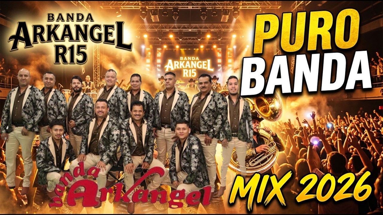 Banda Arkángel R 15 – Banda y Corridos Mix 2026