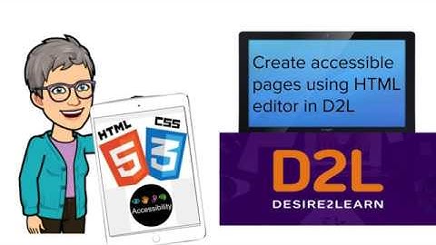 Adding content using HTML editor in D2L