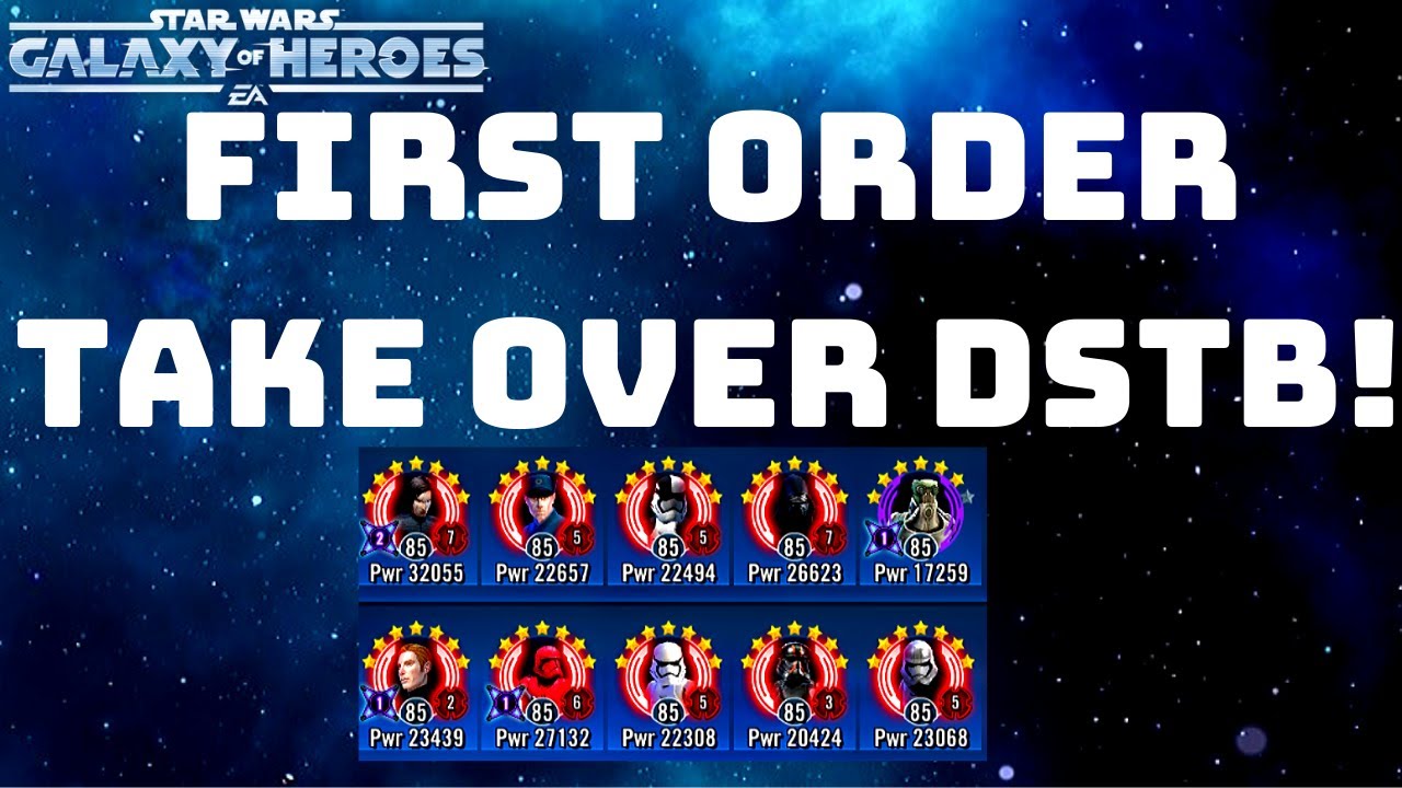 Swgoh DSTB Relic First Order prep for GL YouTube
