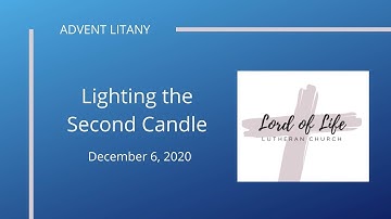 Advent Wreath Lighting for the Second Sunday of Advent