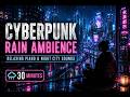 Cyberpunk Rain Ambience 🌧️ Relaxing Piano & Futuristic Night City (30 Minutes)