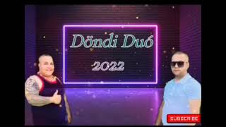 Video thumbnail of "Döndi Duó 2022 - Egy igaz testvér (Cover)"