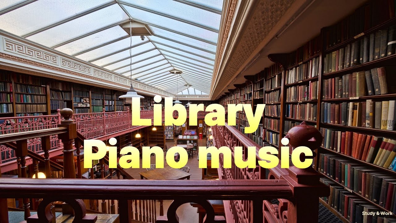 📚 Library & Deep Focus | 3 Hours of Quiet Piano Music for Reading