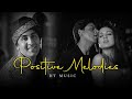 Positive melody mashup  ht music  arijit singh  romantic love songs