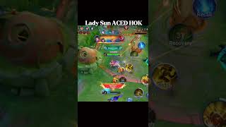 Lady Sun ACED HOK #game #hok #honorofking #hokstudio #hokshorts #hokindonesia #honor
