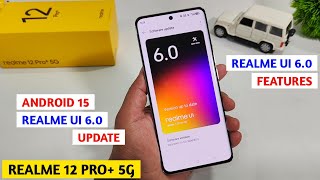 Realme 12 Pro Plus 5g After Android 15 Realme UI 6.0 Update | Realme UI 6.0