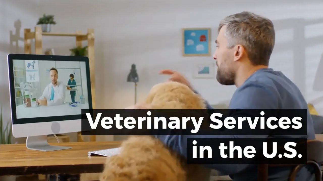 Veterinary Services in the U.S. Competing for the Pet Care Customer
