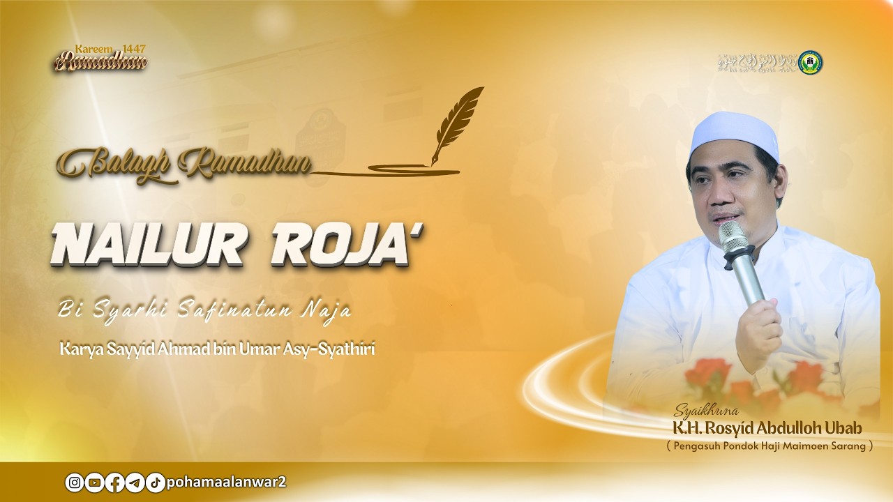 🔴[LIVE]#12 KHATAMAN BALAGH RAMADHAN KITAB NAILUR ROJA' || SYAIKHUNA KH ROSYID ABDULLOH UBAB