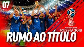 A FINAL HISTÓRICA DA COPA DO MUNDO! - FIFA 18 WORLD CUP RUMO AO TÍTULO #7