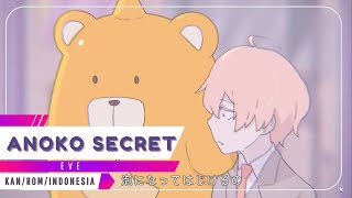 Eve - AnoKo Secret (あの娘シークレット) MV LIRIK Terjemahan KAN/ROM/INDO