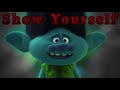 Show yourself among us trolls amv