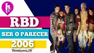 SER O PARECER - RBD (HTV/RECREACIÓN)
