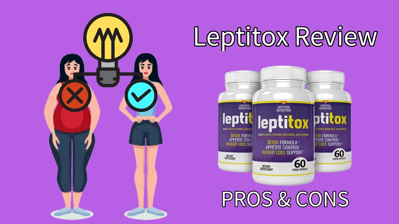 Leptitox Review (Updated 2020)--Does Leptitox Diet Really Work?