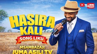 Hasira Kali - Liku_JUMA ASILI TV 2026