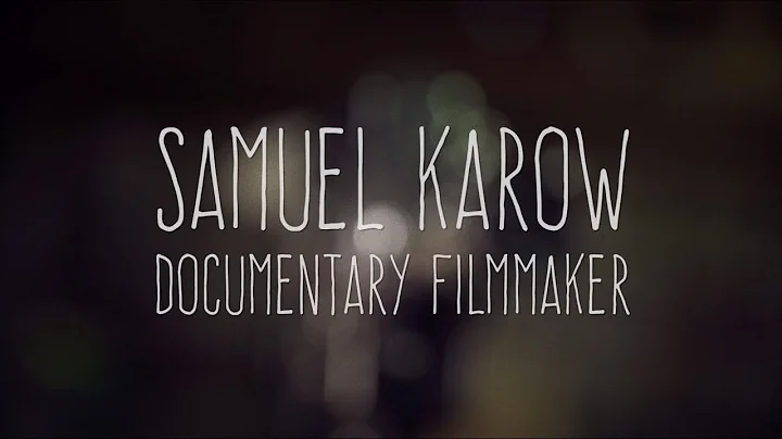 Samuel Karow - Demo Reel