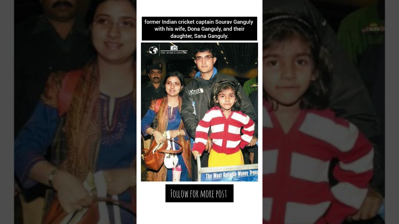 Former Indian captain Sourav Ganguly with his family 