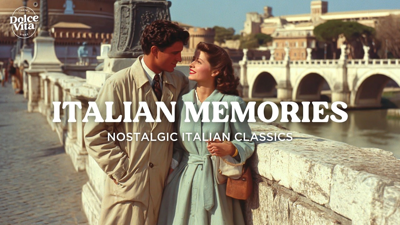 RICORDI 🇮🇹  Nostalgic Italian Classics & Traditional Italian Melodies (1950s)