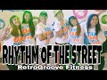 RHYTHM OF THE STREET | RetroGroove Fitness | Toots Ensomo | RGF team
