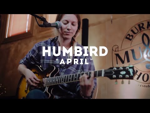 Humbird - April (Live at MWMF)