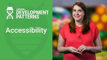 Making Apps Accessible (Android Development Patterns Ep 10)