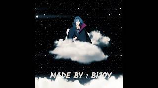 The Best Aura Farmar   Itachi Edit  Manana Slowed