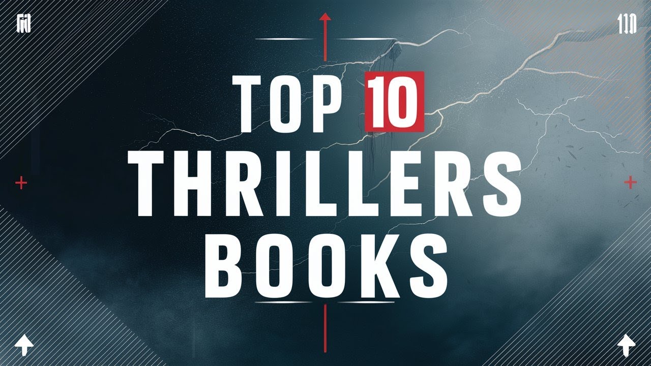 Top 10 Thrillers Books That Will Keep You on the Edge of Your Seat ...