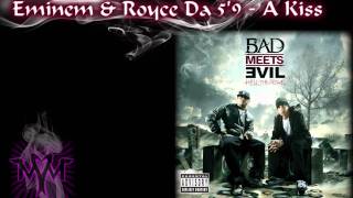 HD'Eminem & Royce Da 5'9 - A Kiss