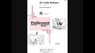 G! I Like Echoes by Lorie Gruneisen Like Echoes