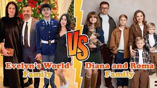 Evelyns World Family Vs Diana And Roma Family Transformation New Stars From Baby To 2026