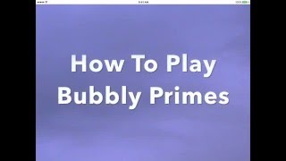 How To Play Bubbly Primes, Math Game screenshot 2