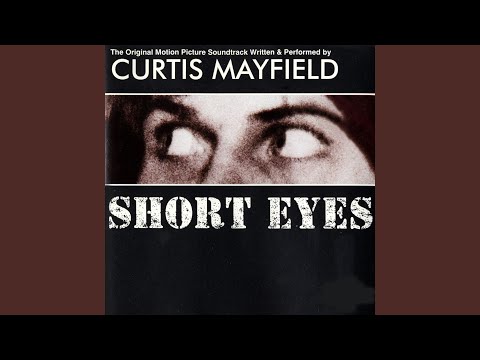 Putar Short Eyes / Freak, Freak, Free, Free, Free - Curtis Mayfield
