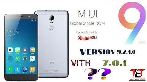 MIUI 9 UPDATE ON REDMI NOTE 3 || WITH NOUGAT ?? V9.2.4.0