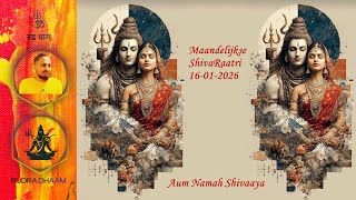 Rudra Dhaam Satsang - 16-01-2026 | Maandelijkse ShivaRaatri Special | Saadhak Lakshman (Visuddhi)