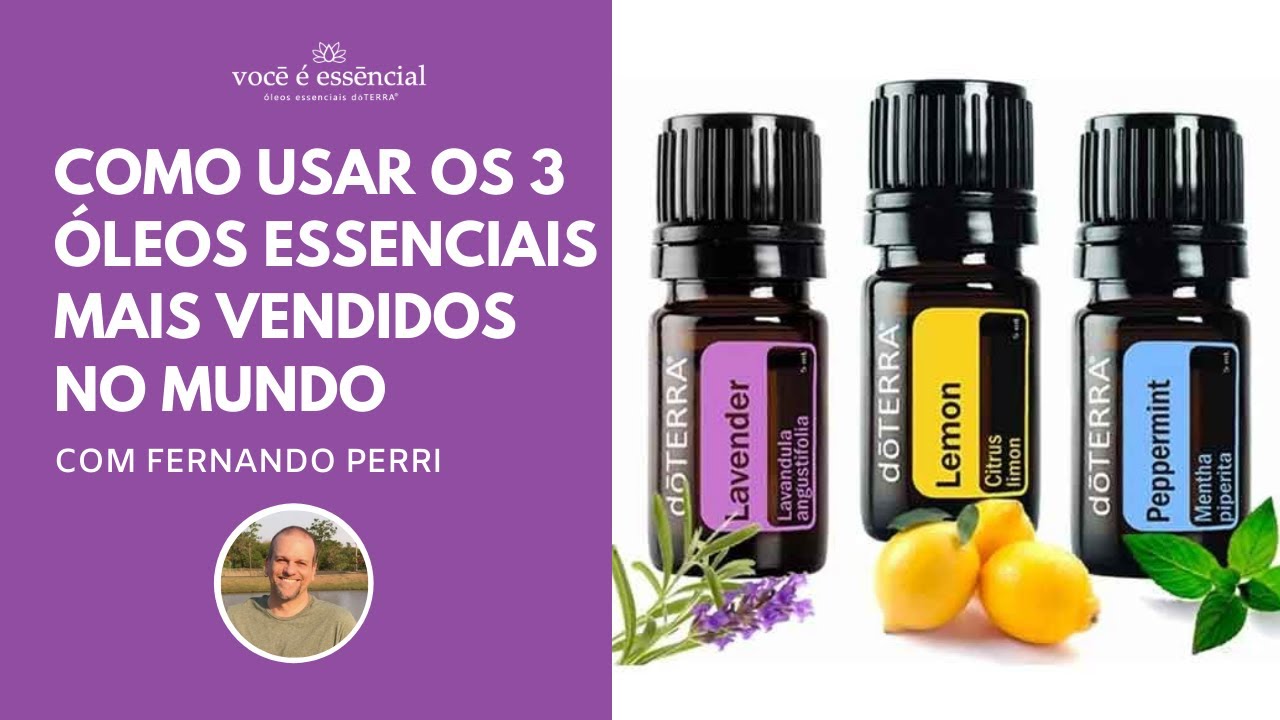 Como Usar Os 3 leos Essenciais Mais Vendidos No Mundo Voc como-usar-os-3-leos-essenciais-mais-vendidos-no-mundo-voc