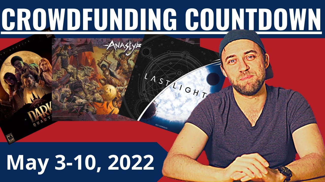 Games Leaving Kickstarter (May 310) Anastyr, Great Wall, Last Light